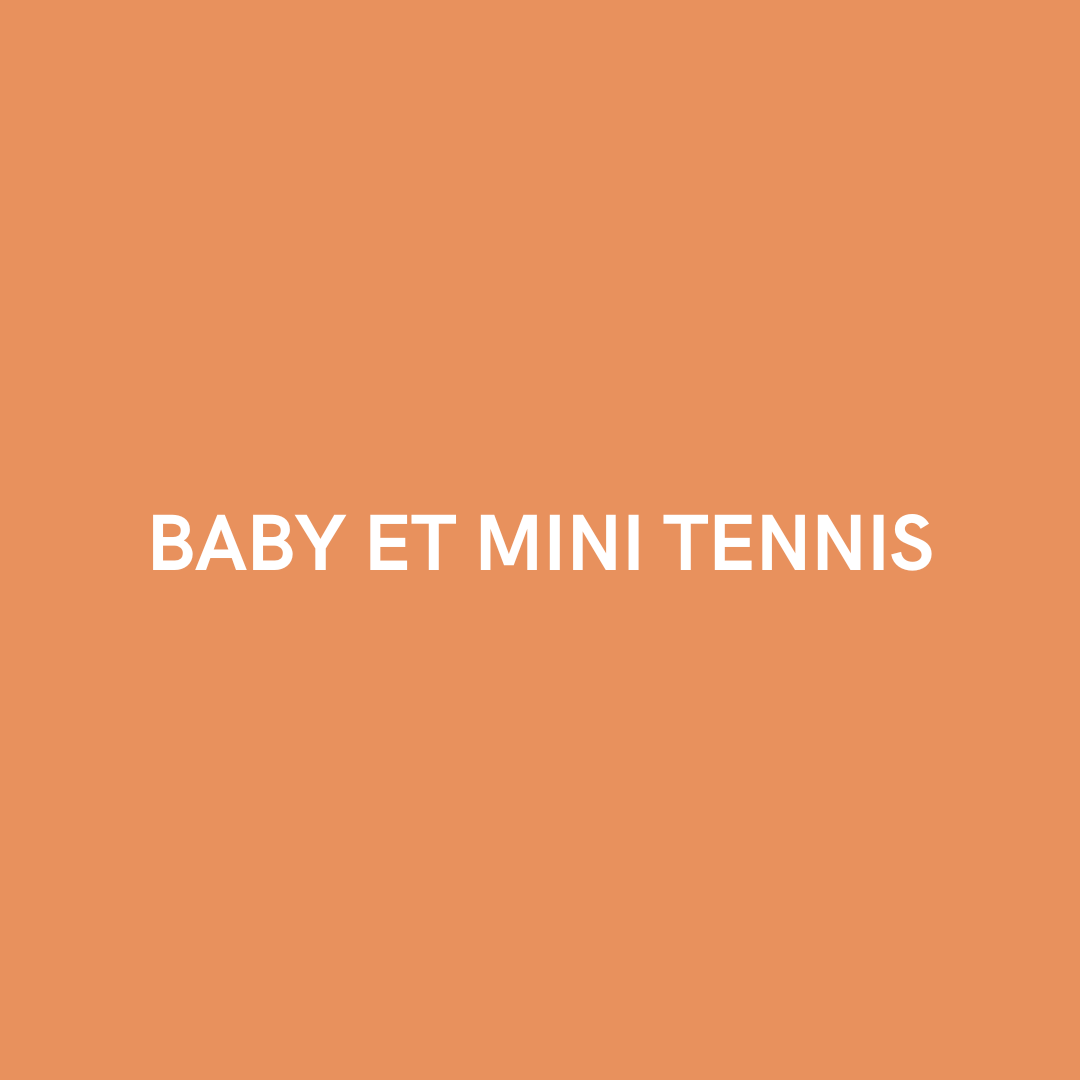 BABY ET MINI TENNIS
