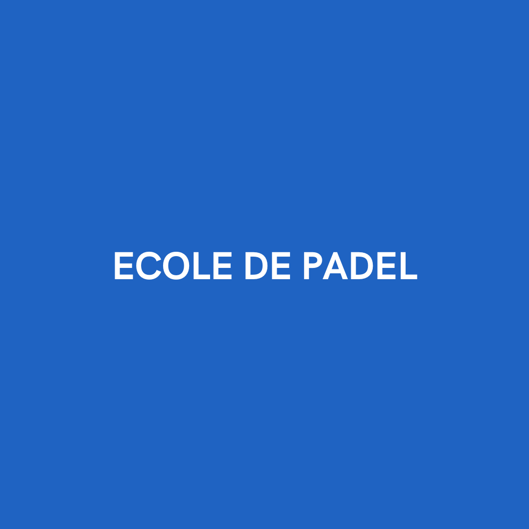 ECOLE DE PADEL