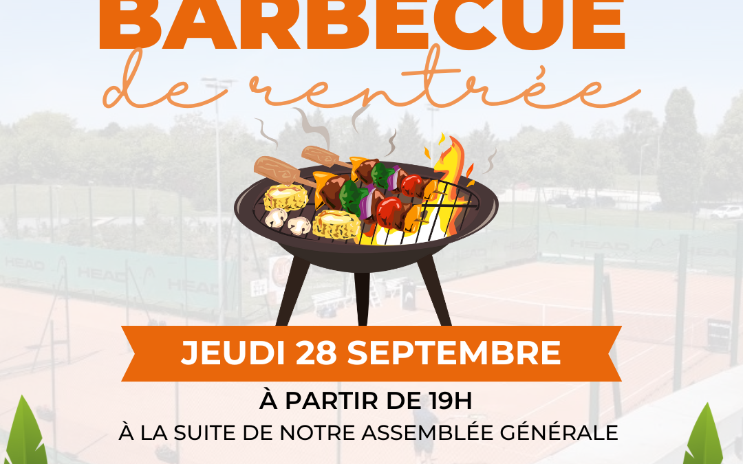 Assemblée générale et Barbecue de rentrée 🔥